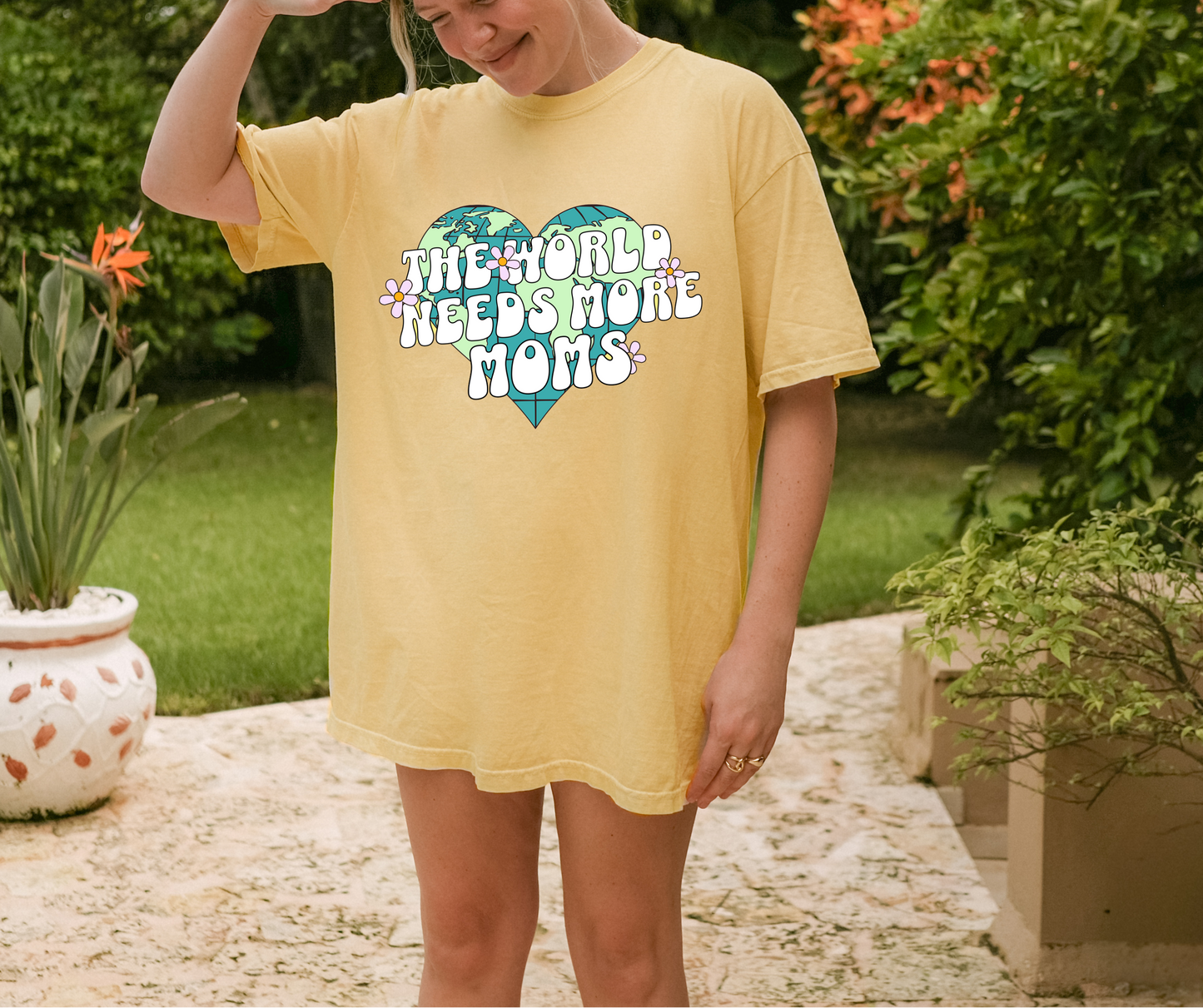 The World Needs More Moms Tee