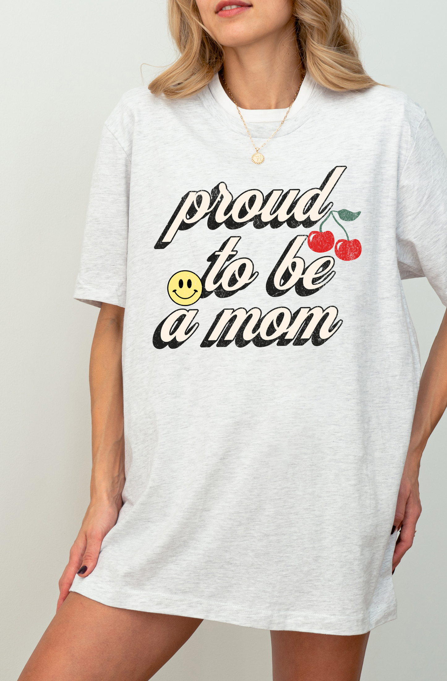 Proud To Be A Mother Tee