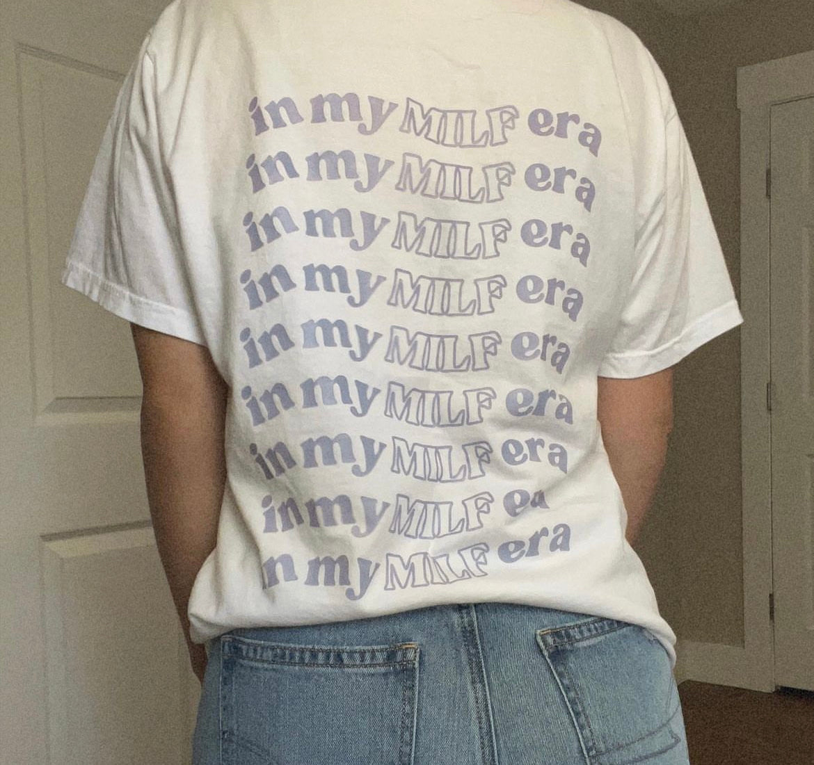 In My Milf Era Tee