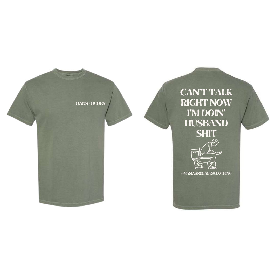 Doin' Husband Shit Tee