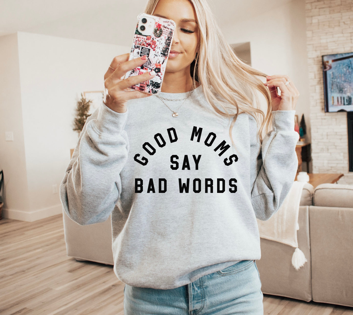 Grey Good Moms Say Bad Words Crewneck