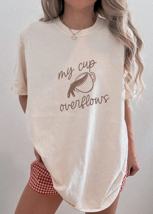 My Cup Overflows Tee