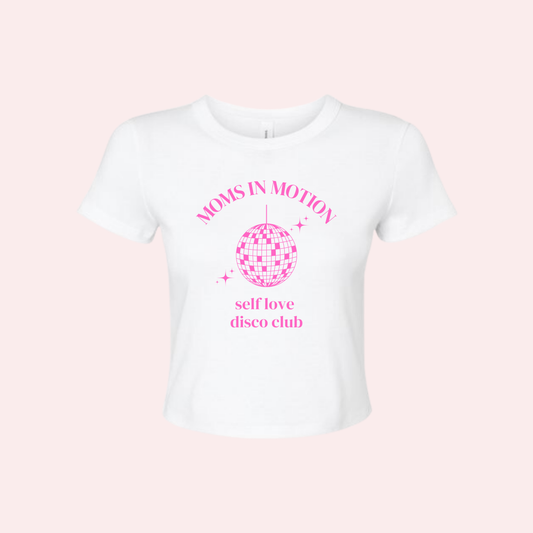 Moms In Motion Self Love Disco Club Baby Tee