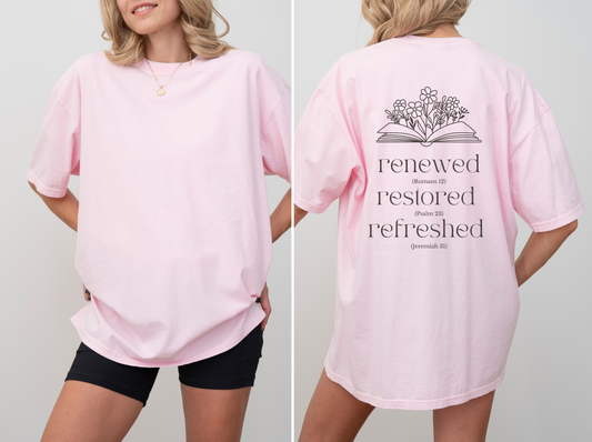 Renewed Restored Refreshed Tee