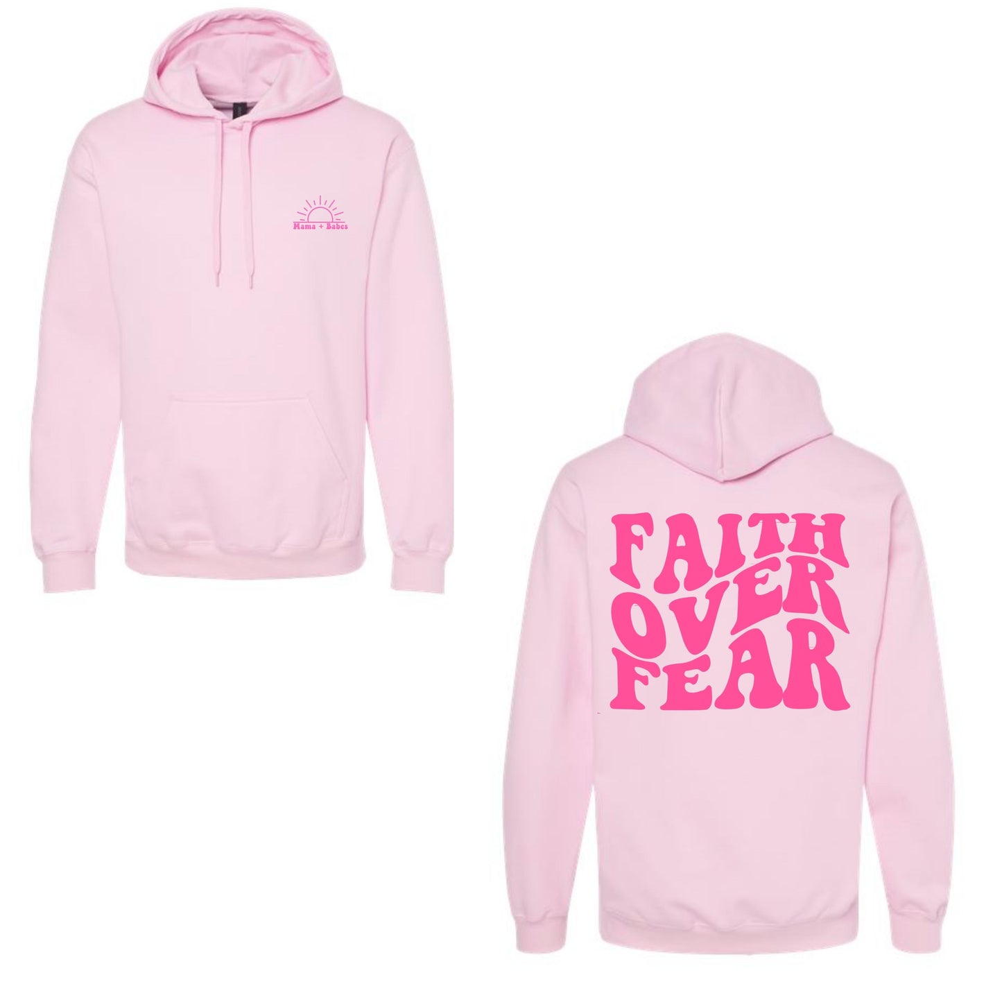 Faith Over Fear Pink Hoodie