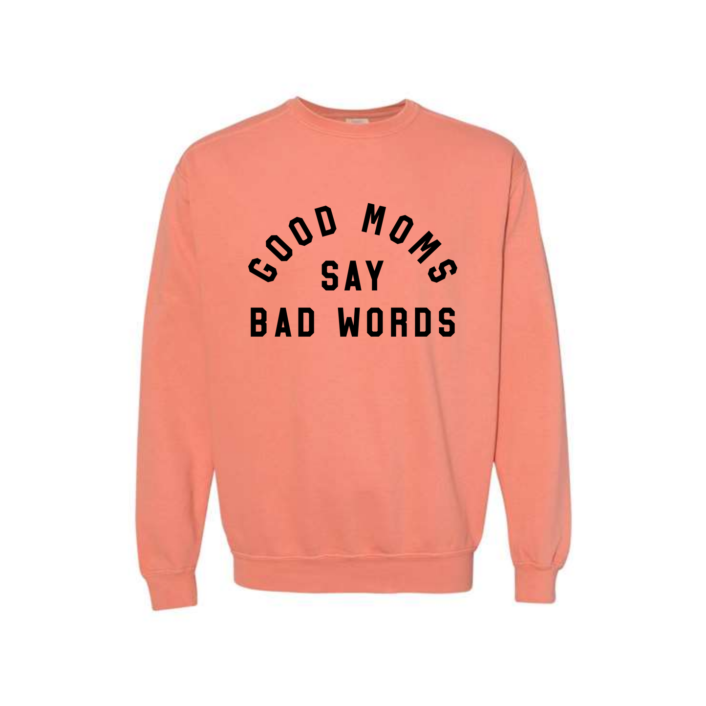 Good Moms Say Bad Words Halloween Crewneck