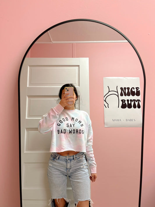 Good Moms Say Bad Words Cotton Candy Cropped Crewneck