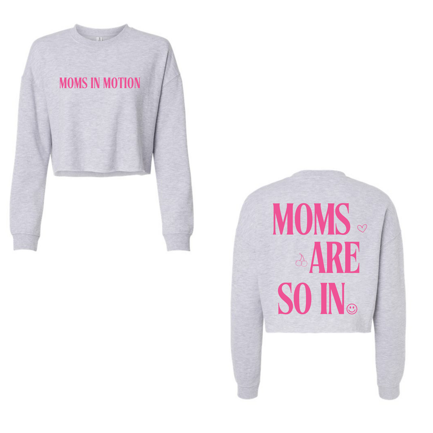 Moms Are So In Lightweight Crop Crewneck