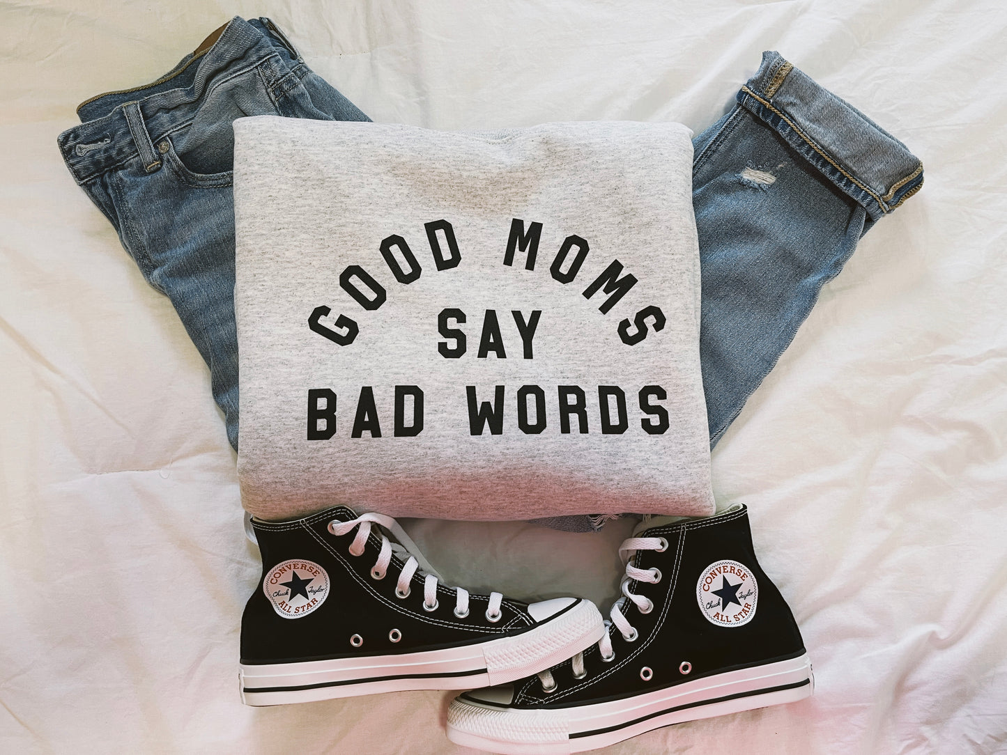 Grey Good Moms Say Bad Words Crewneck