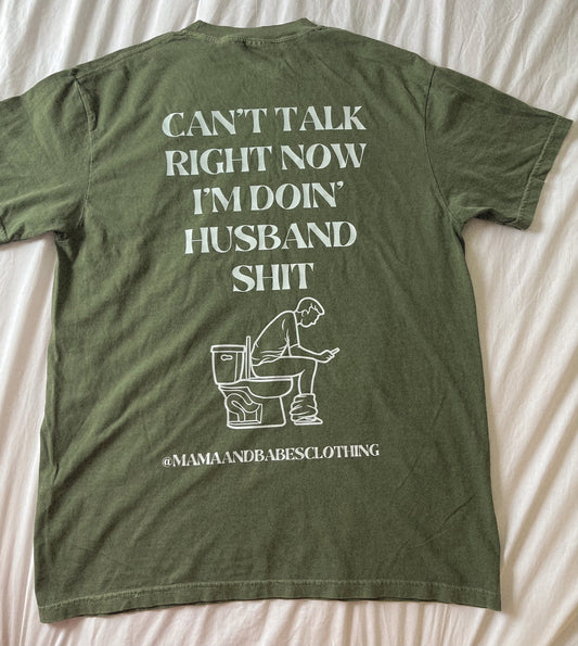 Doin' Husband Shit Tee